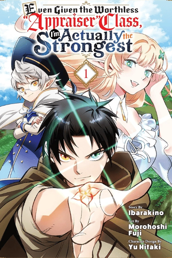Worthless Appraiser Vol 1 Manga | Overpowered Hero's Hidden Strength | Even Given the Worthless "Appraiser" Class, I'm Actually the Strongest