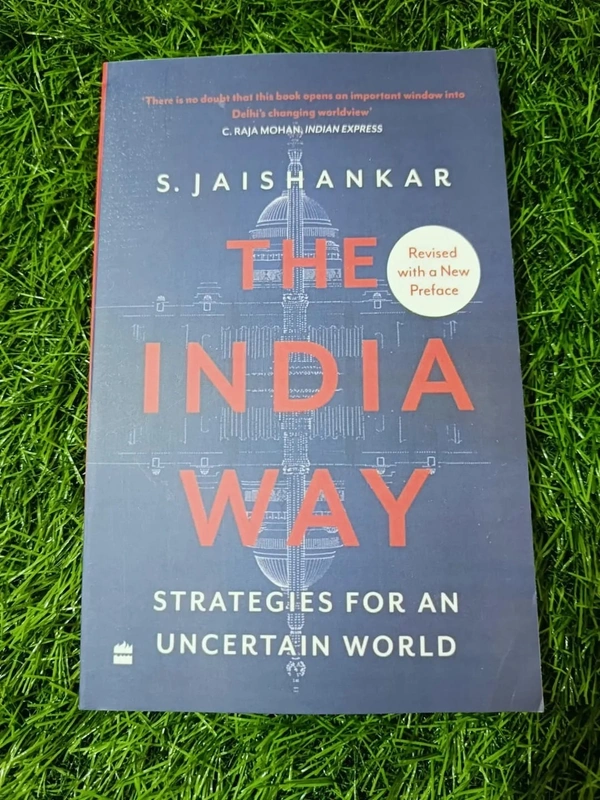 The India Way by S. Jaishankar – Strategic Guide to India’s Foreign Policy, Geopolitics, Diplomacy, and Global Role