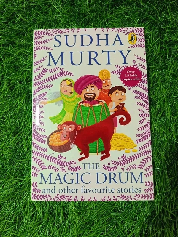 The Magic Drum by Sudha Murty – Collection of Indian Folk Tales, Moral Stories & Cultural Wisdom for Kids