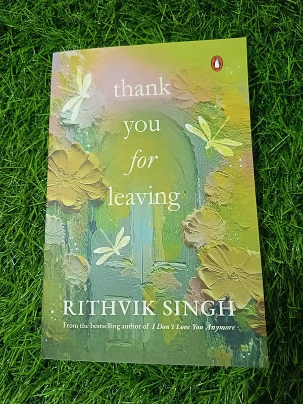 Thank You for Leaving by Rithvik Singh – Emotional Breakup Story About Healing, Growth, and Moving On