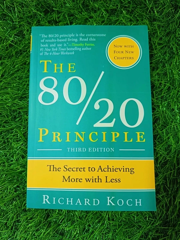The 80/20 Principle by Richard Koch – Productivity, Success, and Business Growth Using the Pareto Efficiency Rule
