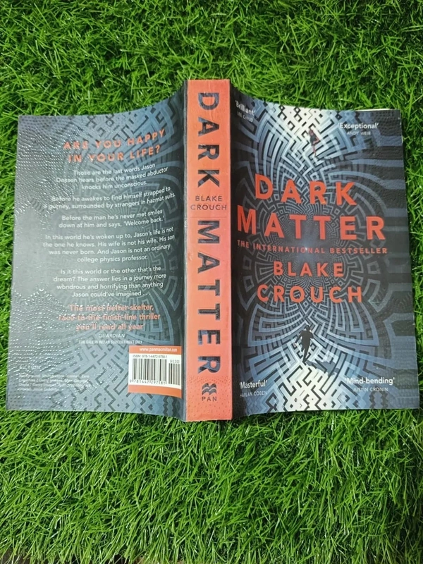 Dark Matter by Blake Crouch – Gripping Sci‑Fi Thriller on Alternate Realities, Choice, and Identity