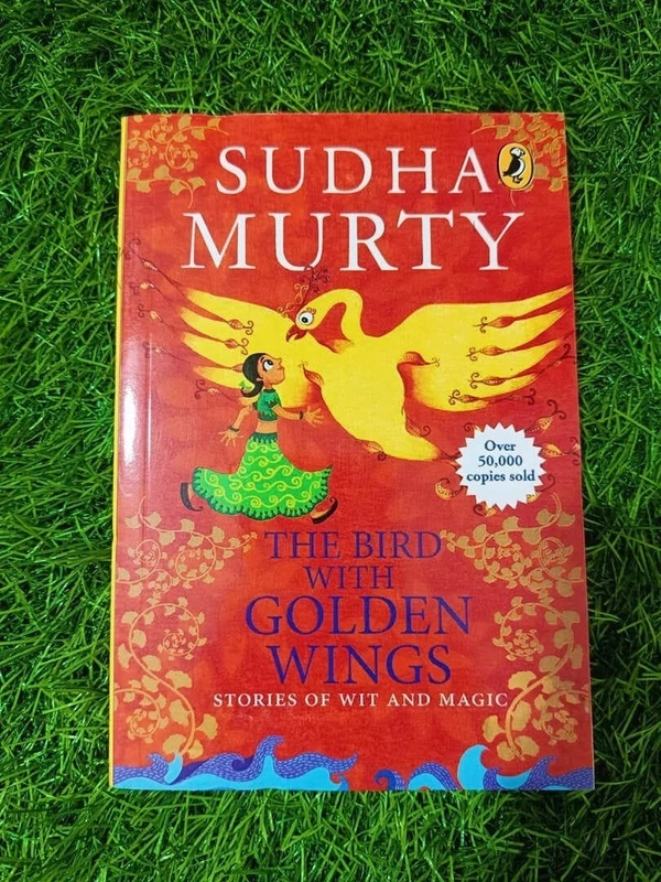The Bird with Golden Wings by Sudha Murty – Magical Short Stories for Kids Filled with Wisdom and Imagination