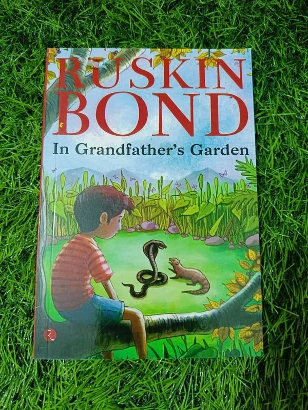 In Grandfather's Garden by Ruskin Bond – A Heartwarming Story of Nature, Family, and Timeless Childhood Memories