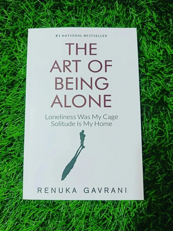 The Art of Being ALONE by Renuka Gavrani – Best Self Help Book on Solitude & Healing