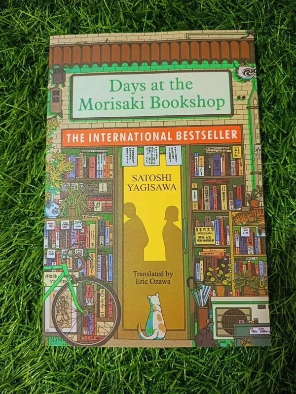 Days at the Morisaki Bookshop by Satoshi Yagisawa – Heartwarming Japanese Fiction Novel About Books & Life