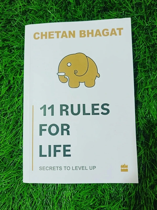 11 Rules For Life by Chetan Bhagat – Best Self Help Book for Success & Personal Growth