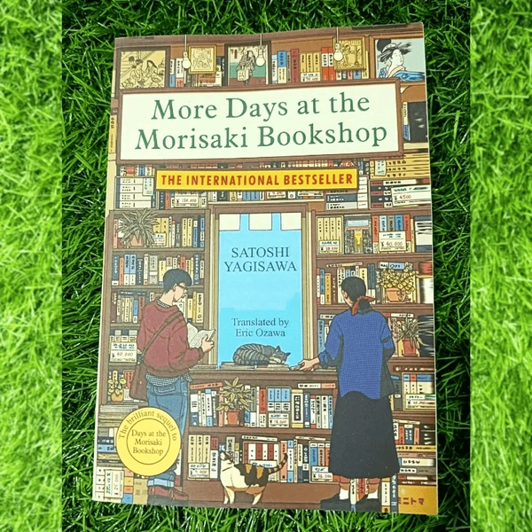 More Days at the Morisaki Bookshop by Satoshi Yagisawa – Heartwarming Sequel to Bestseller Novel