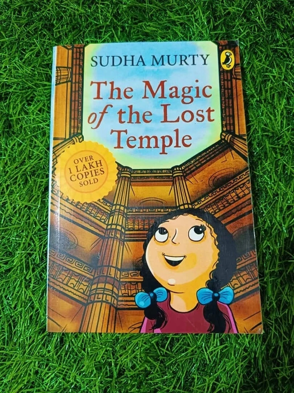 The Magic of the Lost Temple by Sudha Murty – Exciting Adventure Storybook for Kids with Indian Culture & Wisdom
