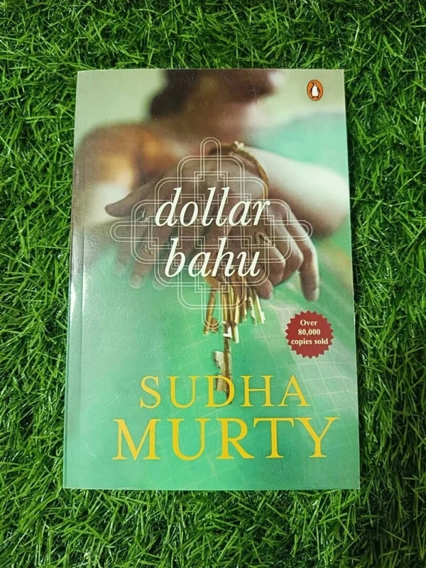 Dollar Bahu by Sudha Murty – A Gripping Tale of Money, Family, and Values Across Two Cultures