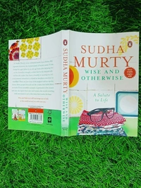 Wise and Otherwise by Sudha Murty – Inspiring Real-Life Stories Reflecting Human Nature, Values, and Indian Culture