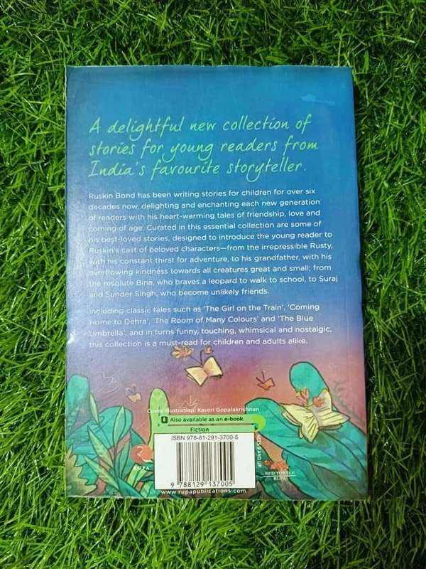 The Essential Collection for Young Readers by Ruskin Bond – Classic Indian Stories of Childhood, Nature, and Life Lessons