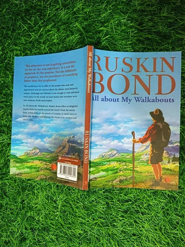 All About My Walkabouts by Ruskin Bond – Heartwarming Memoirs and Nature Tales from the Hills of India