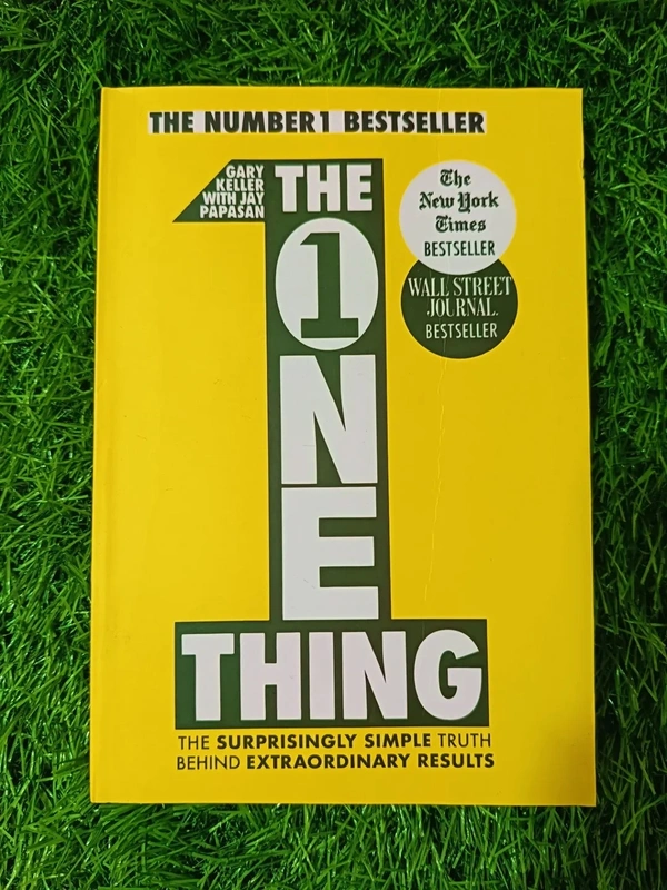 The ONE Thing by Gary Keller – Best Productivity & Success Book to Focus on What Matters Most