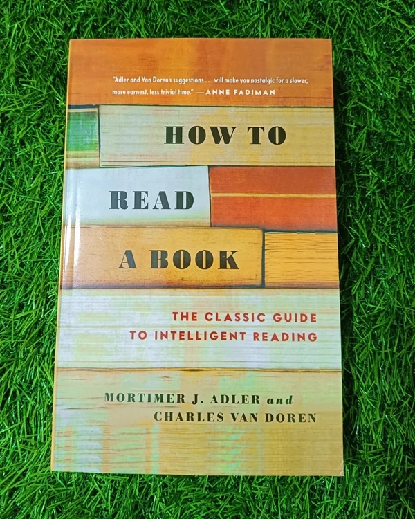How to Read a Book by Mortimer J. Adler – Master the Art of Reading, Learning & Critical Thinking