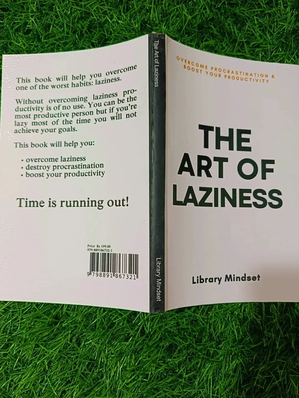 The Art of Laziness by Library Mindset – Smart Productivity & Life Hack Book for Stress-Free Success