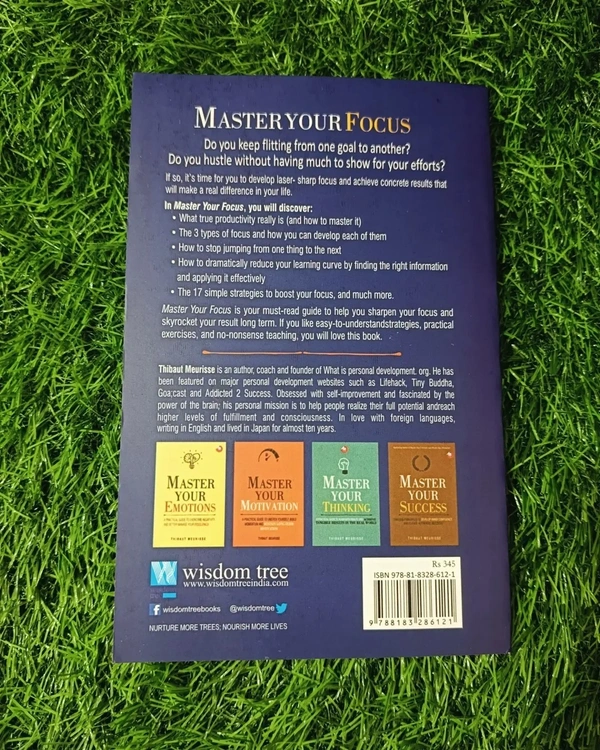 Master Your Focus by Thibaut Meurisse – Best Productivity Book to Improve Concentration & Achieve Goals