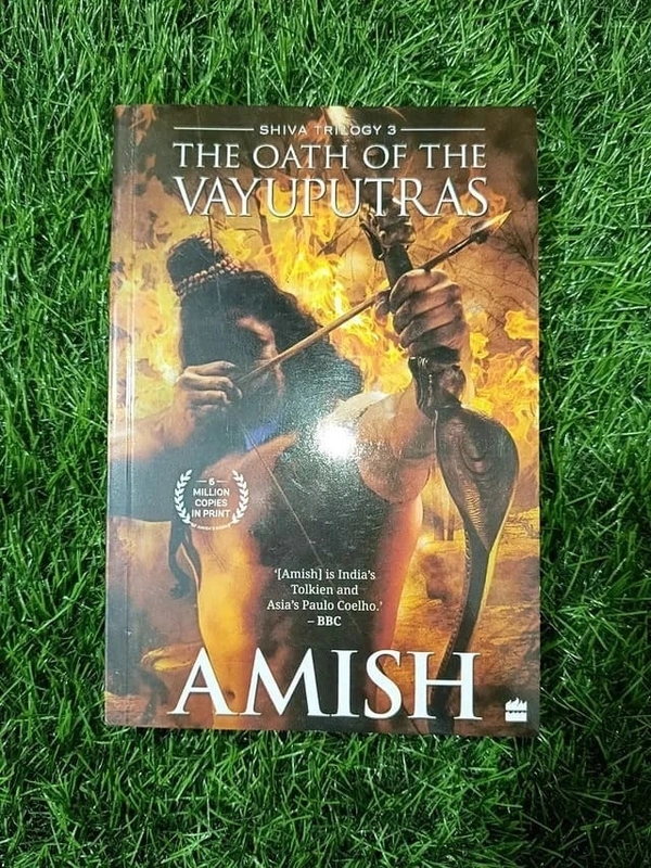 The Oath of the Vayuputras by Amish Tripathi – Shiva Trilogy Book 3, Indian Mythology, Epic Conclusion, Adventure