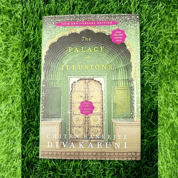 The Palace of Illusions by Chitra Banerjee Divakaruni – Mahabharata Retelling, Draupadi’s Story, Indian Mythology Novel