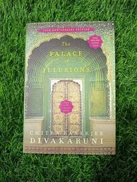 The Palace of Illusions by Chitra Banerjee Divakaruni – Mahabharata Retelling, Draupadi’s Story, Indian Mythology Novel