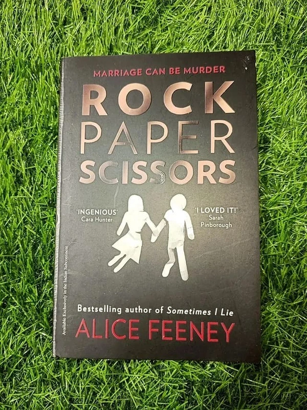 Rock Paper Scissors by Alice Feeney – Psychological Thriller, Domestic Suspense Novel, Twisted Plot, Bestseller Mystery