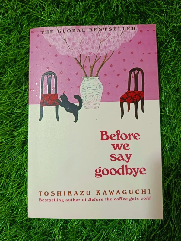 Before We Say Goodbye by Toshikazu Kawaguchi | Heartfelt Japanese Novel, Time Travel Series Book, Bestseller Fiction