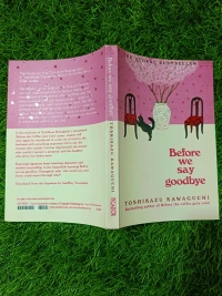 Before We Say Goodbye by Toshikazu Kawaguchi | Heartfelt Japanese Novel, Time Travel Series Book, Bestseller Fiction