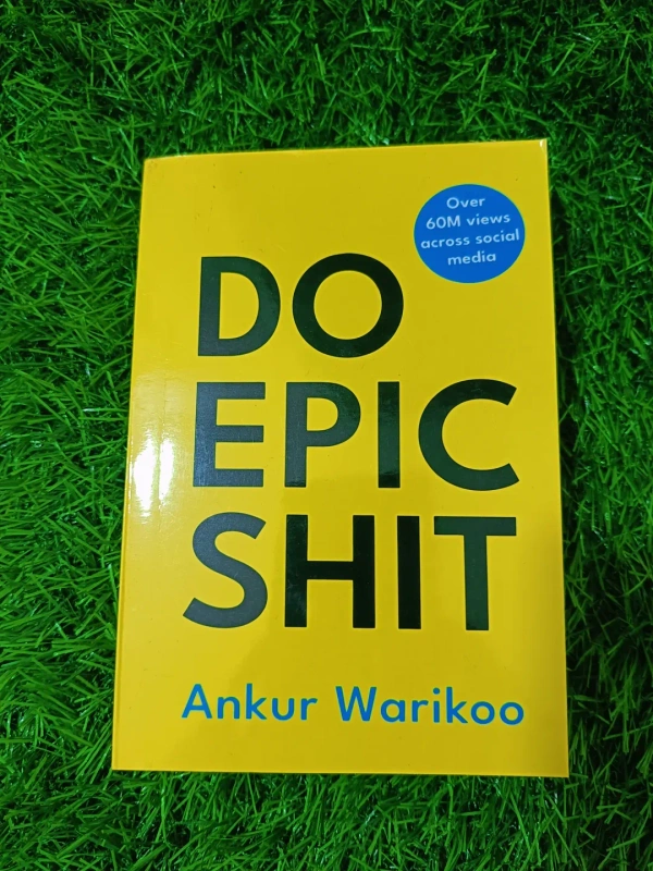 Do Epic Shit by Ankur Warikoo | Life Lessons Book, Motivation for Youth, Indian Bestseller Book