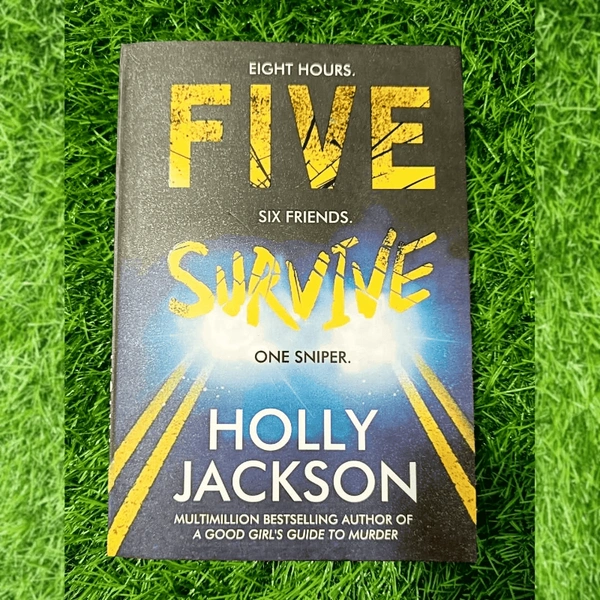 Five Survive By Holly Jackson | Survival Thriller, Teen Mystery, Locked Room Suspense, Bestseller YA Book