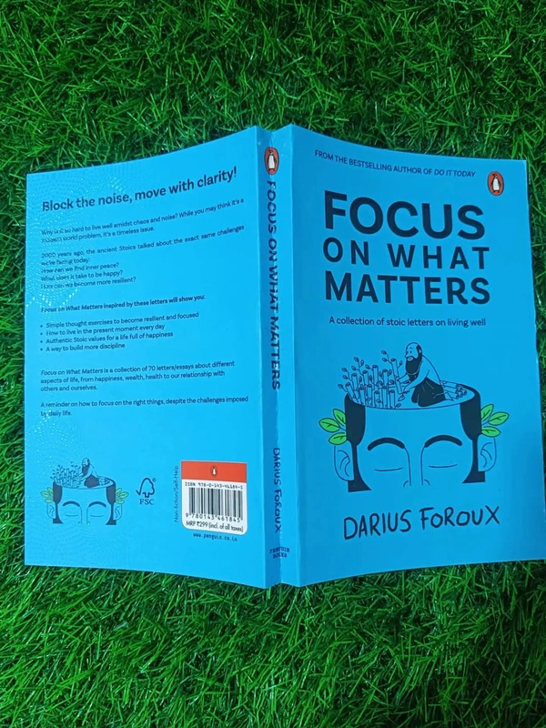 Focus on What Matters by Darius Foroux | Stoic Life Advice, Clarity & Productivity Book, Personal Growth Bestseller