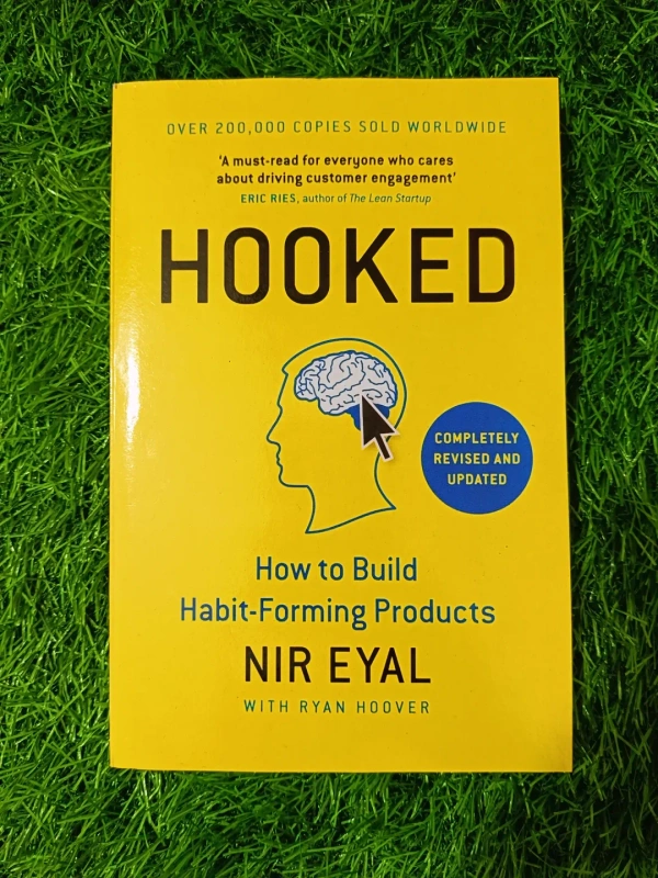 Hooked by Nir Eyal | Behavioral Design Book, Product Development Strategy, Tech & Startup Bestseller
