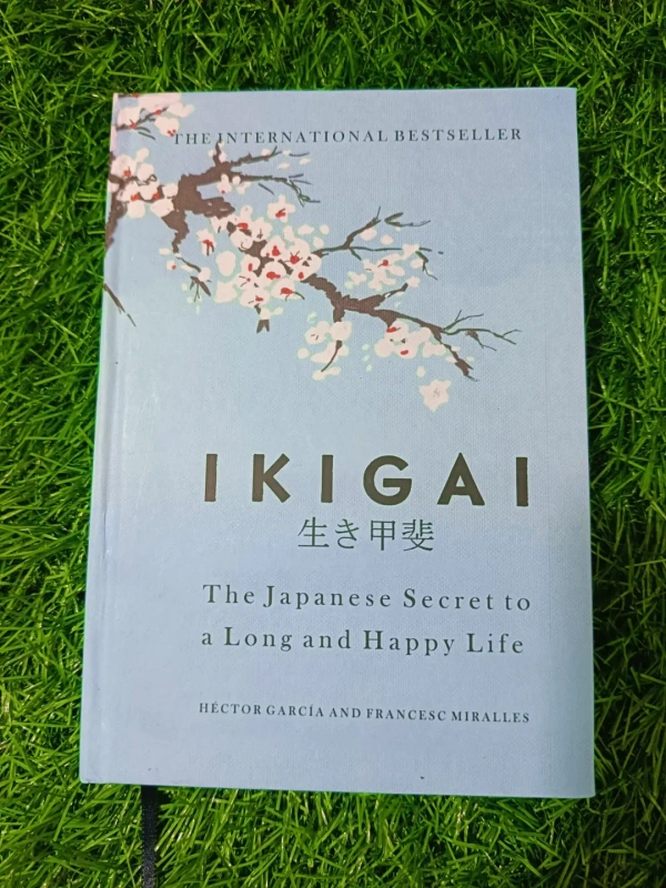 Ikigai: The Japanese Secret to a Long and Happy Life by Hector Garcia & Francesc Miralles (Hardcover) | Japanese Philosophy Book, Life Purpose Guide, International Bestseller