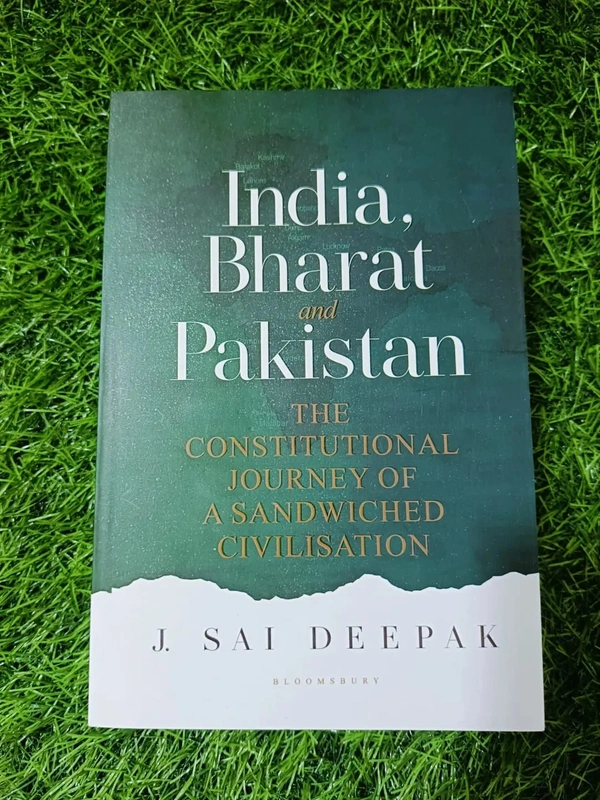 India Bharat and Pakistan by J. Sai Deepak | Constitutional History Book, India-Pakistan Relations, Bestseller on Indian Law