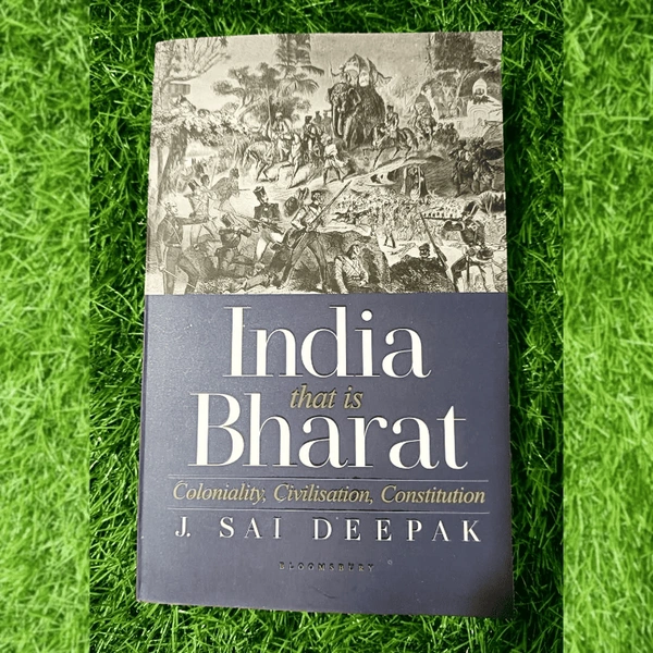India that is Bharat by J. Sai Deepak | Coloniality and Constitution Book, Indian Civilisation History, Political Bestseller