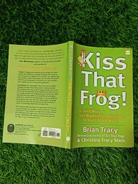 Kiss That Frog! by Brian Tracy & Christina Tracy Stein | Positive Thinking Book, Transform Negative Thoughts, Success Mindset Guide