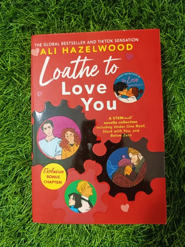 Loathe to Love You By Ali Hazelwood | Short Romance Stories, STEM-Themed Love Novellas, TikTok Favorite