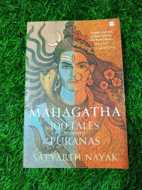 Mahagatha - 100 Tales from the Puranas by Satyarth Nayak | Hindu Mythology Book, Puranic Stories Collection, Spiritual Bestseller