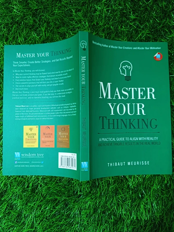 Master Your Thinking by Thibaut Meurisse | Practical Thinking Guide, Mental Clarity Book, Decision Making Mastery