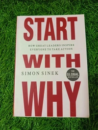 Start with Why by Simon Sinek | Leadership & Purpose Book, Business Motivation Bestseller, Inspirational Management Guide