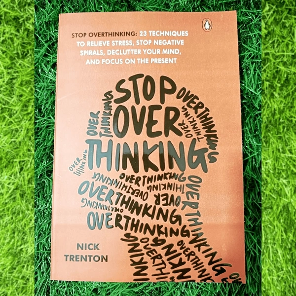 Stop Overthinking by Nick Trenton | Anxiety Relief Book, Mental Clarity & Focus Guide, Self-Help Bestseller