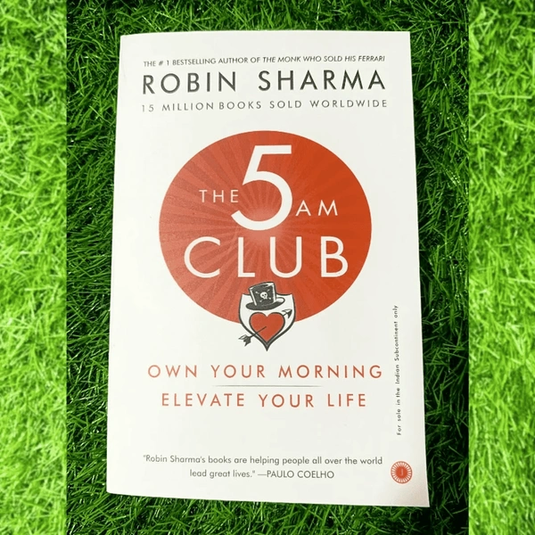 The 5 AM Club by Robin Sharma | Morning Routine Book, Productivity & Motivation Bestseller, Own Your Day Mindset
