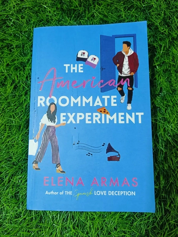 The American Roommate Experiment By Elena Armas | Romantic Comedy Book, Roommate to Lovers, Popular BookTok Read