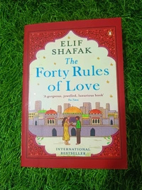 The Forty Rules of Love By Elif Shafak | Spiritual Fiction, Sufi Love Story, Rumi Inspired, International Bestseller