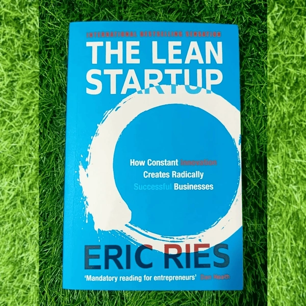 The Lean Startup by Eric Ries | Startup Business Book, Entrepreneur Growth Strategy, Innovation and Scaling Bestseller