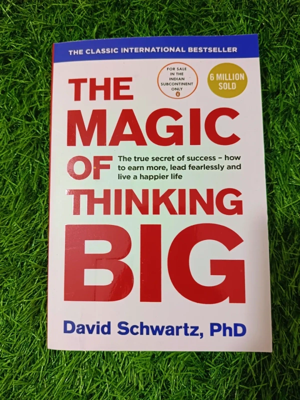 The Magic of Thinking Big by David J. Schwartz | Goal Setting & Success Mindset Book, Motivation Bestseller for Achievers