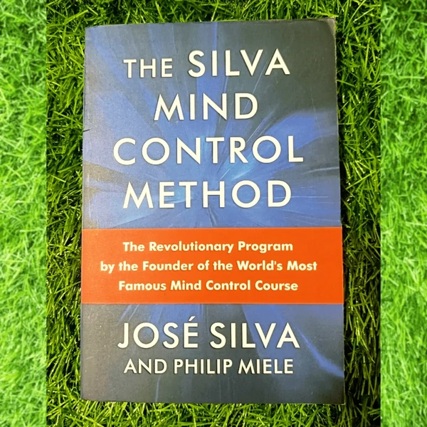 The Silva Mind Control Method by Jose Silva | Mental Training Book, Brain Empowerment Guide, Mind Programming Bestseller