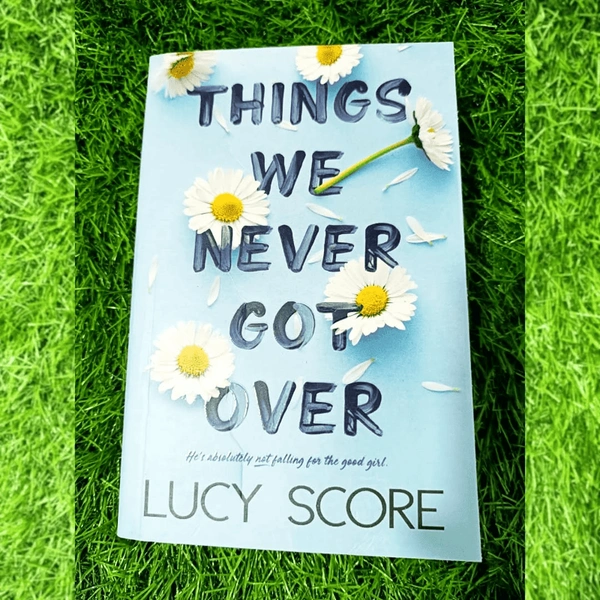 Things We Never Got Over By Lucy Score | Book 1 | Knockemout Series | Small Town Romance, Enemies to Lovers, TikTok Trending Book