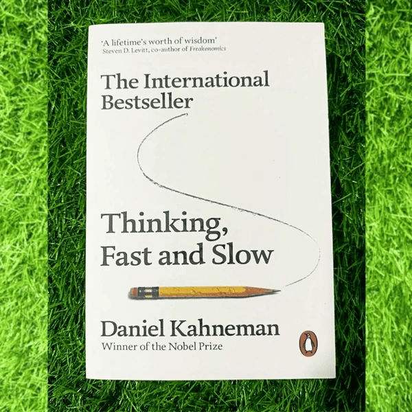 Thinking, Fast and Slow by Daniel Kahneman | Psychology of Decision Making, Cognitive Bias Book, Behavioral Economics Bestseller