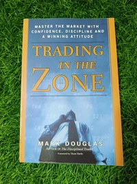Trading in the Zone by Mark Douglas | Trading Psychology Book, Stock Market Mindset, Confidence & Discipline for Traders
