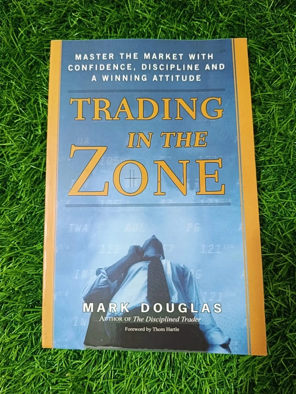 Trading in the Zone by Mark Douglas | Trading Psychology Book, Stock Market Mindset, Confidence & Discipline for Traders